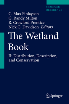 Hardcover The Wetland Book: II: Distribution, Description, and Conservation Book