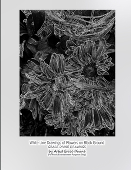 Paperback White Line Drawings of Flowers on Black Ground GRACE DIVINE DRAWINGS Book