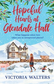 Hopeful Hearts at Glendale Hall - Book #3 of the Glendale Hall