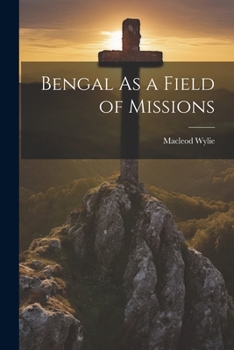 Paperback Bengal As a Field of Missions Book