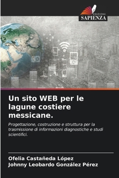 Un sito WEB per le lagune costiere messicane. (Italian Edition)