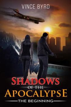 Paperback Shadows of the Apocalypse: The Beginning Book