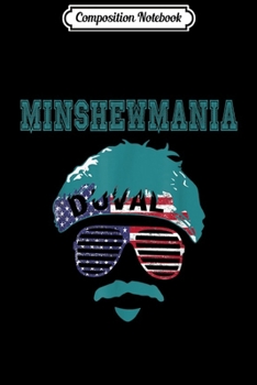 Paperback Composition Notebook: Minshew Jacksonville QB Funny Duval Headband US Flag GIFT Journal/Notebook Blank Lined Ruled 6x9 100 Pages Book