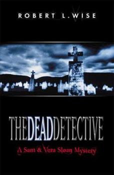 Paperback The Dead Detective: A Sam and Vera Sloan Mystery Book