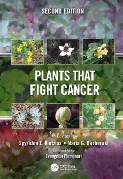 Hardcover Plants that Fight Cancer, Second Edition Book