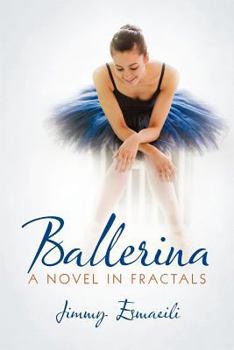 Paperback Ballerina: A Novel in Fractals Book