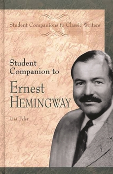 Hardcover Student Companion to Ernest Hemingway Book