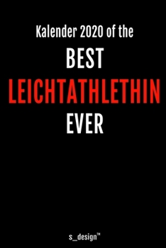 Kalender 2020 für Leichtathlethen / Leichtathleth / Leichtathlethin: Wochenplaner / Tagebuch / Journal für das ganze Jahr: Platz für Notizen, Planung ... Erinnerungen und Sprüche (German Edition)