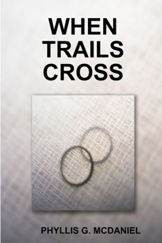 Paperback When Trails Cross Book