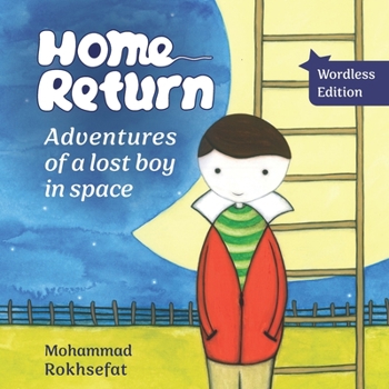 Paperback Home Return: Adventures of a lost boy in space Book