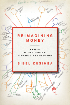 Paperback Reimagining Money: Kenya in the Digital Finance Revolution Book