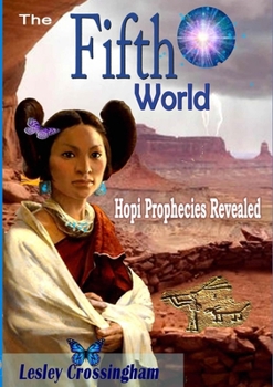 Paperback The Fifth World: Hopi prophecies revealed Book