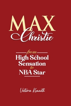 Paperback Max Christie: From High School Sensation to NBA Star Book
