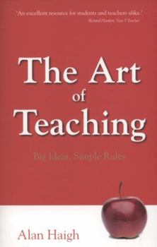 Paperback The Art of Teaching: Big Ideas, Simple Rules Book