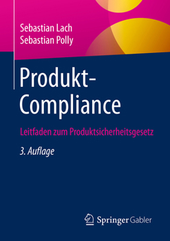 Paperback Produkt-Compliance: Leitfaden Zum Produktsicherheitsgesetz [German] Book