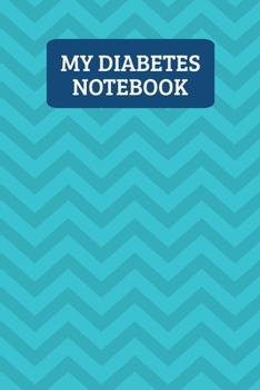 My Diabetes Notebook: Weekly Blood Sugar Log For 2 Years Of Readings - Turquoise Chevron Pattern
