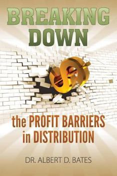Paperback Breaking Down the Profit Barriers in Distribution Book