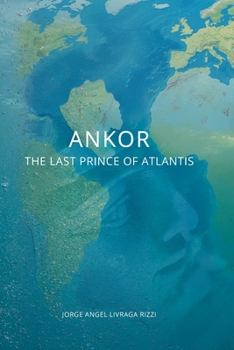 Paperback Ankor: The Last Prince of Atlantis Book