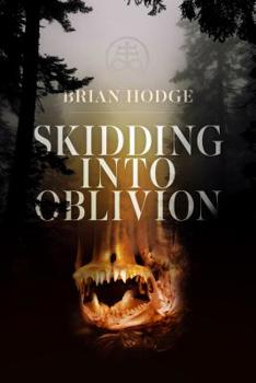 Paperback Skidding Into Oblivion Book