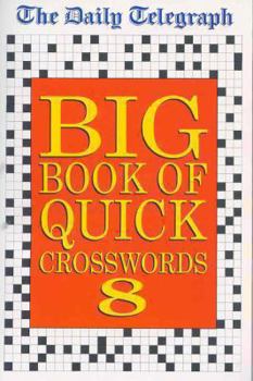 Paperback Daily Telegraph Big Book of Quick Crosswords 8 Book