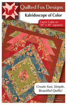 Paperback Kaleidoscope of Color Quilt Pattern: Easy Quilt with 'Layer Cake 10 X 10 Squares Book