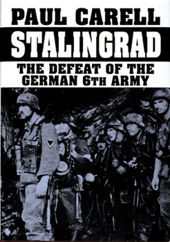 Hardcover Stalingrad: The Defeat of the German 6th Army Book