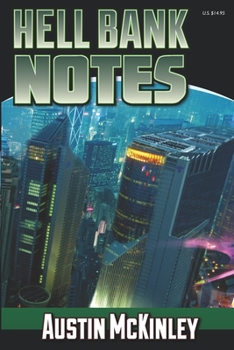 Hell Bank Notes - Book #1 of the Hell Bank Notes