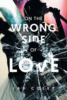 Paperback On the Wrong Side of Love Book