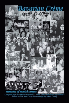 Paperback Bavarian Creme: Memories from Munich Campus Book