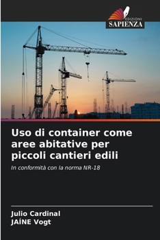 Paperback Uso di container come aree abitative per piccoli cantieri edili [Italian] Book