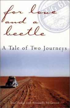 Paperback For Love and a Beetle: A Tale of Two Journeys Book