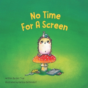 No Time for a Screen