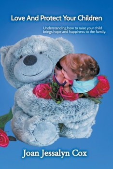 Paperback Love And Protect Your Children Book