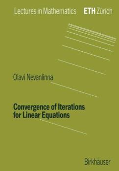 Paperback Convergence of Iterations for Linear Equations Book