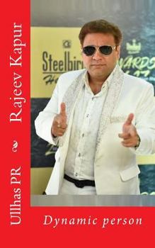 Paperback Rajeev Kapur: Dynamic person Book
