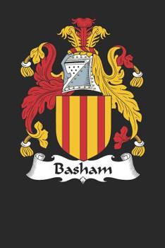 Paperback Basham: Basham Coat of Arms and Family Crest Notebook Journal (6 x 9 - 100 pages) Book
