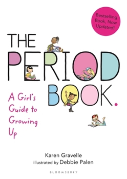 Paperback The Period Book: A Girl's Guide to Growing Up Book