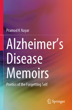 Paperback Alzheimer's Disease Memoirs: Poetics of the Forgetting Self Book