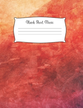 Blank Sheet Music Notebook Kids: Music Manuscript Paper / White Marble Blank Sheet Music / Notebook for Musicians  / Composition Books Gifts 100 Pages (8.5x11), perfect for learning