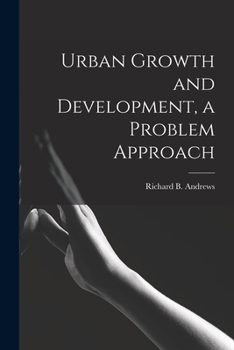 Paperback Urban Growth and Development, a Problem Approach Book