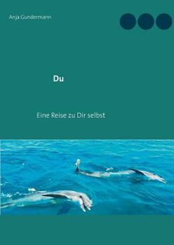 Paperback Du: Eine Reise zu Dir selbst [German] Book