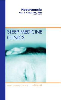 Hardcover Hypersomnia, an Issue of Sleep Medicine Clinics: Volume 7-2 Book