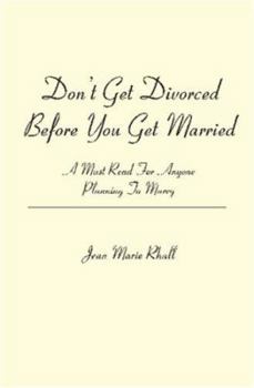Paperback Don't Get Divorced Before You Get Married: A Must Read For Anyone Planning To Marry Book