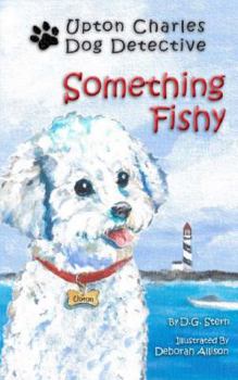 Paperback Something Fishy: Upton Charles-Dog Detective Book