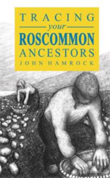 Paperback A Guide to Tracing Your Roscommon Ancestors Book