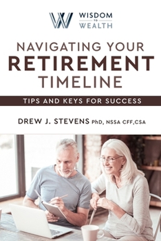 Paperback Navigating Your Retirement Timeline: Your Roadmap for a Successful Retirement Book