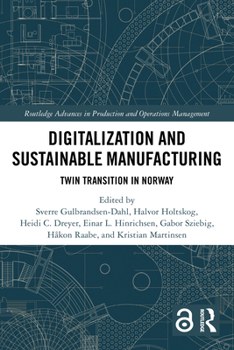 Paperback Digitalization and Sustainable Manufacturing: Twin Transition in Norway Book