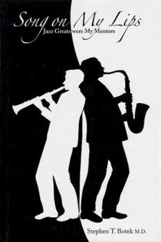 Hardcover Song On My Lips: Jazz Greats Were My Mentors Book