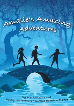 Paperback Amalie's Amazing Adventures Book