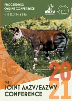 Paperback Proceedings 2021 Joint AAZV EAZWV Conference Book
